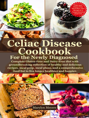 cover image of Celiac Disease Cookbook For the Newly Diagnosed